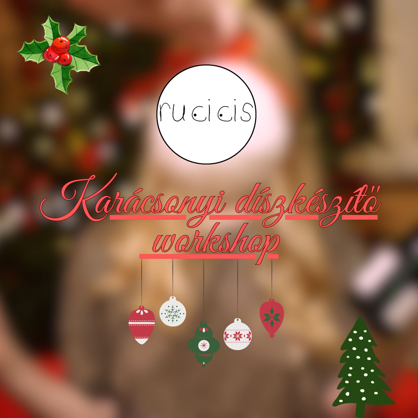 Karácsonyi díszkészítő workshop